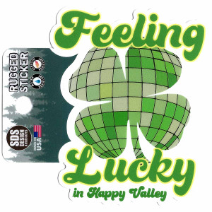 rugged sticker Feeling Lucky in Happy Valley with globe shamrock